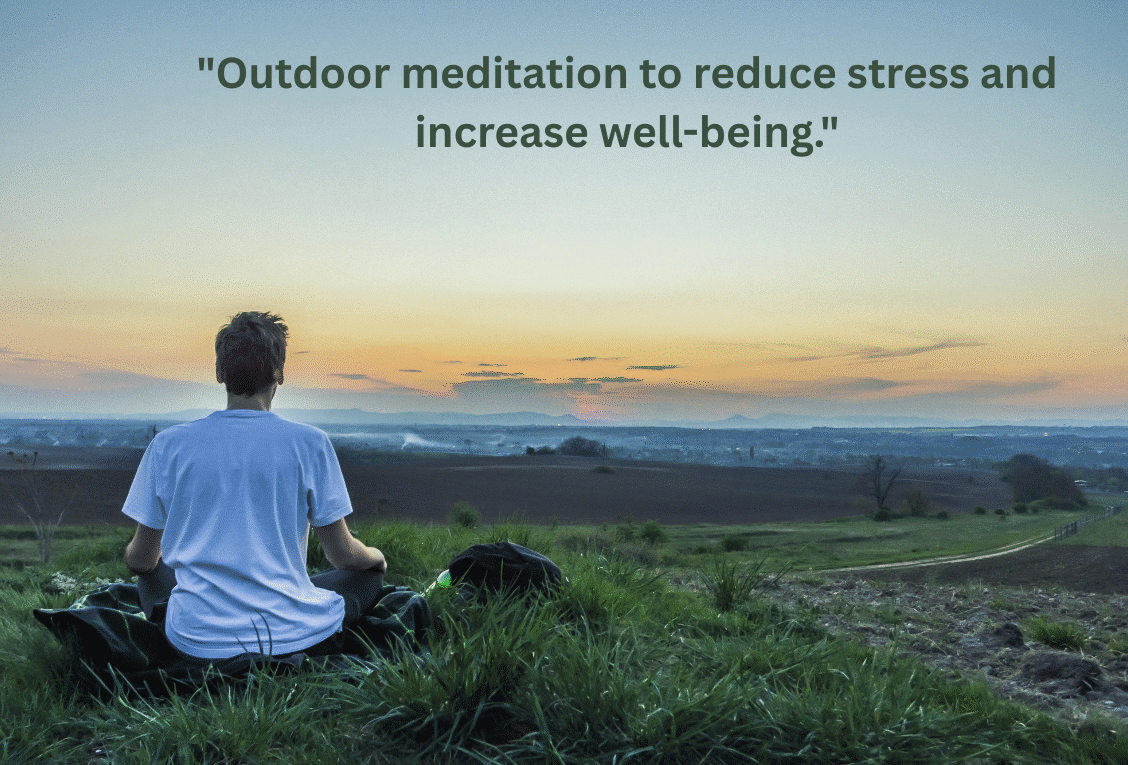 Outdoor meditation to reduce stress and increase well-being.