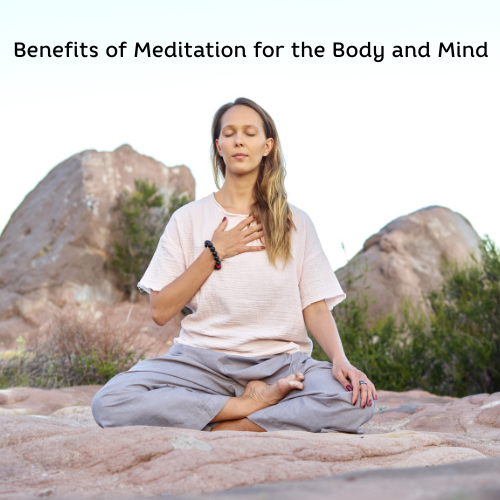 Benefits of Meditation for the Body and Mind